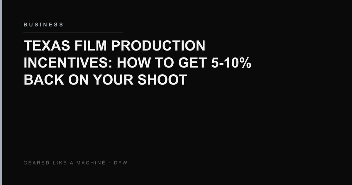 Texas film production incentive planning documents on a producer desk