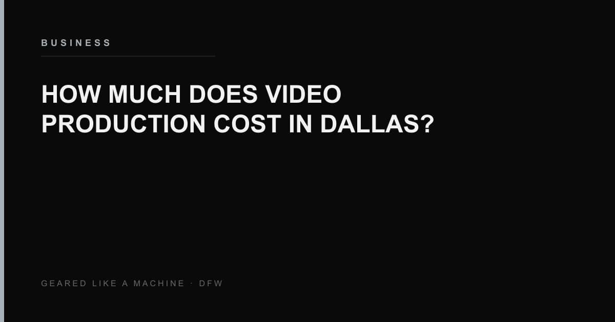Dallas commercial video production budget tiers on a production set